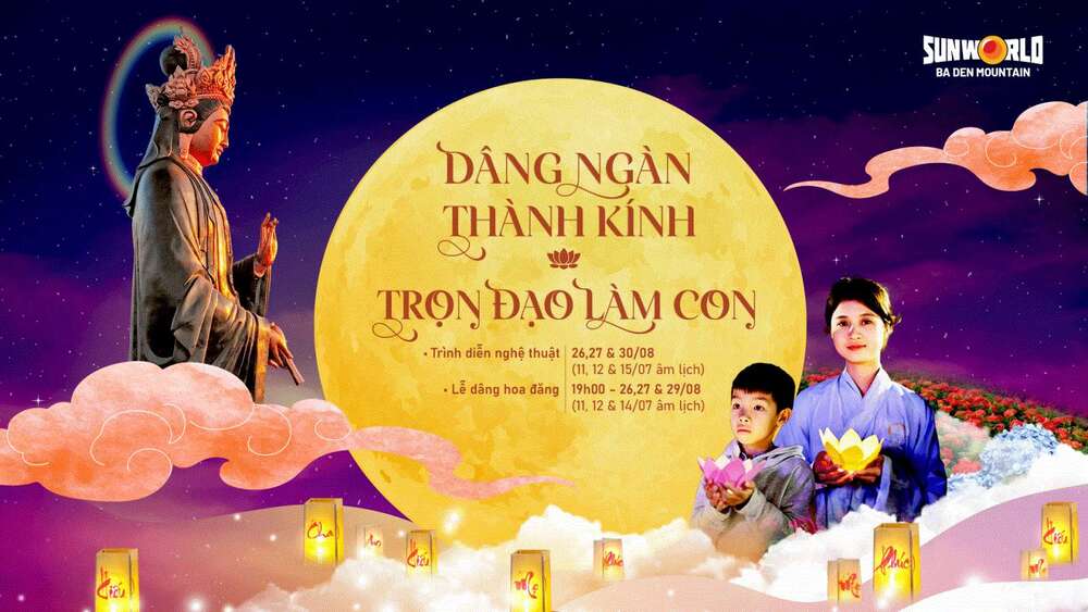 mua vu lan va ram trung thu nhieu hoat dong dac sac dien ra tai nui ba den tay ninh